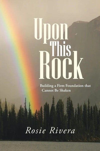 Rosie Rivera | Upon This Rock | Taschenbuch | Englisch (2014) | Westbow Press-image