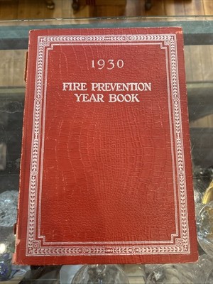 1930 Fire Prevention Year Book - Firefighter Dept Inspection