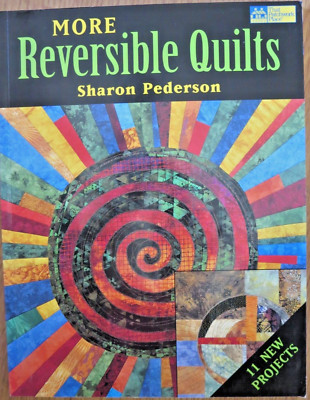 More Reversible Quilts