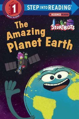 The Amazing Planet Earth; StoryBots; Step into- paperback, Storybots, 1524718572