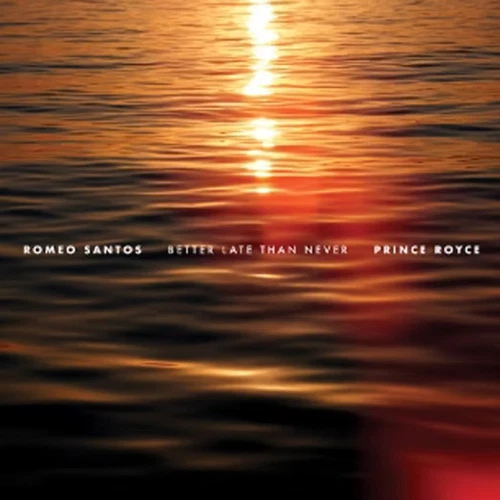 Romeo Santos Prince Royce Better Late Than Never LP Vinyl Record Sealed NEW 2025