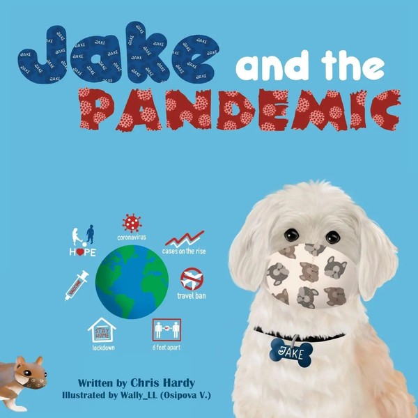 Chris Hardy (U. A.) | Jake And The Pandemic | Taschenbuch | Englisch (2021)-image