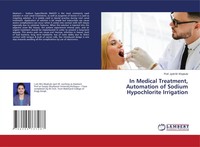 Jyoti M. Waykule | In Medical Treatment, Automation Of Sodium Hypochlorite...