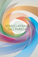 Vendo AtravéS Das Paredes Um DiáRio De ReflexãO PóS-MeditaçãO II Taschenbuch