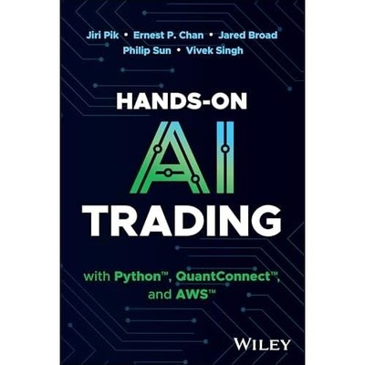 Hands-On Ai Trading mit Python, Quantconnect und Aws - NEU Ernest P. Chan 202