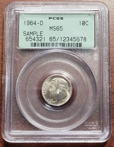 PCGS SAMPLE Slab OGH MIS-LABELED Marked 1964-D 10c Dime MS 65 actually a 1963-D