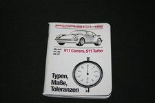 ORIGINAL PORSCHE 911 CARRERA 911 TURBO TYPEN MA&szlig;E TOLERANZEN HANDBUCH 1984 -1987