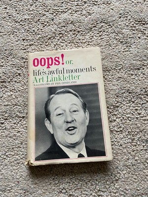 Oops! Or, Life s Awful Moments Art Linkletter