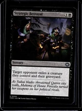 Strategic Betrayal - 94 - TDM - NM - MTG Magic the Gathering