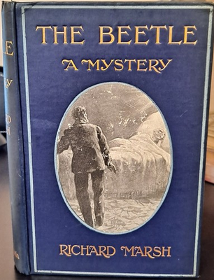 #ad #ad The Beetle: A Mystery by Richard MARSH later ed. WEIRD 1913 $280.00