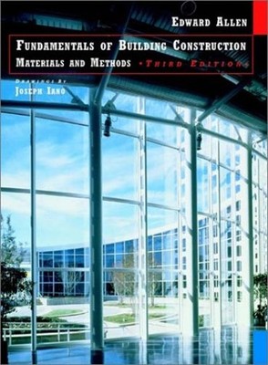 Fundamentals of Building Construction : Materials and Methods Edw