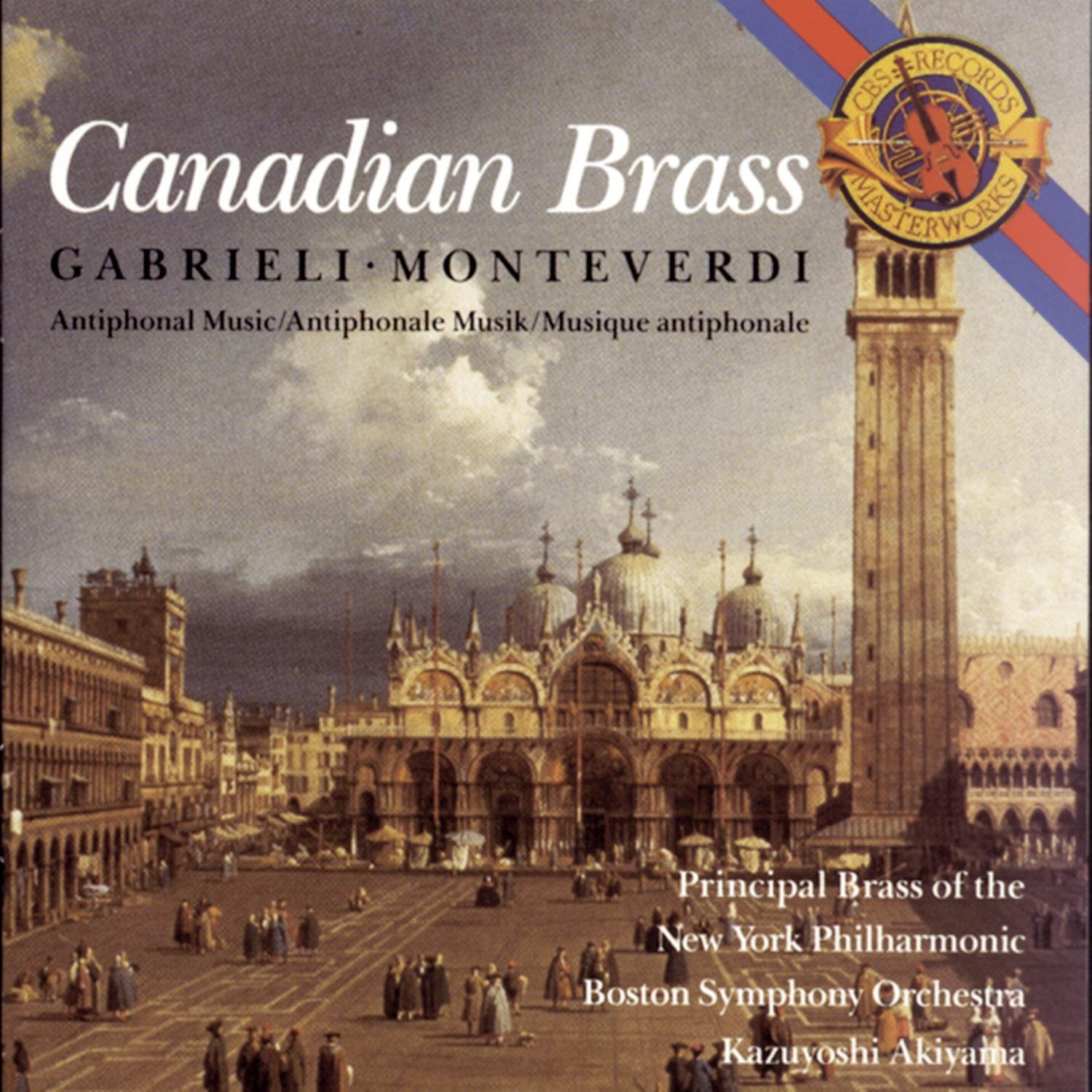 The Canadian Brass Canadian Brass: Gabrieli/Monteverdi Antiphonal Music (CD)