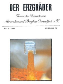 Zeitschrift "Der Erzgräber" Heft 01 Ja 1998 Grube Clara Sachtleben Erz Blei Zink