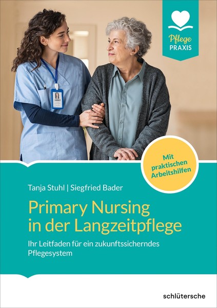Primary Nursing In Der Langzeitpflege Siegfried Bader-image