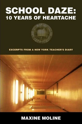 Maxine Moline | School Daze | Taschenbuch | Englisch (2008) | iUniverse