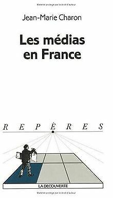 Les médias en France von Jean-Marie Charon | Buch | Zustand gut - Imagen 1 de 1
