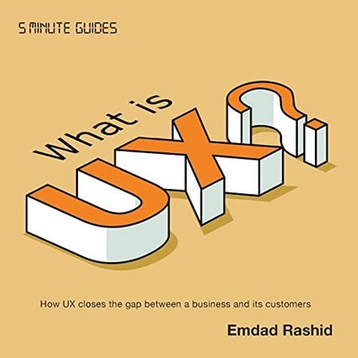 What is UX?: How UX closes the gap be..., Rashid, Emdad