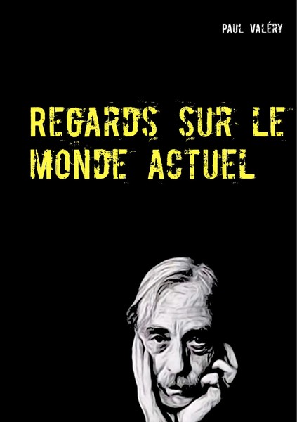 Paul ValéRy | Regards Sur Le Monde Actuel | Taschenbuch | FranzöSisch (2018)-image