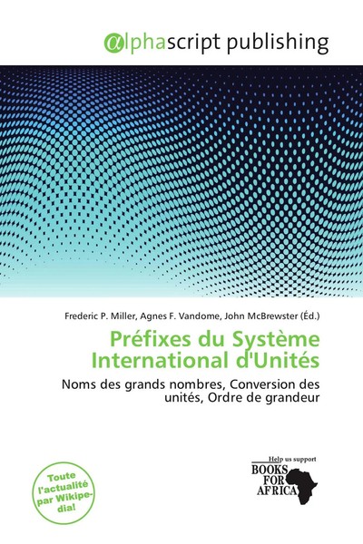 Frederic P. Miller (U. A.) | PréFixes Du SystèMe International D'unitéS | Buch-image