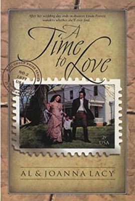A Time to Love Paperback JoAnna, Lacy, Al Lacy