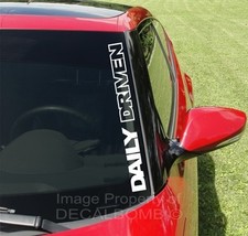 Daily Driven Windshield Decal Sticker Vinyl Mud Race Turbo Diesel Car Truck Low