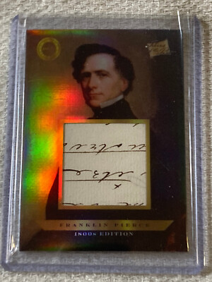 2024 Pieces of the Past 1800s Ed Franklin Pierce Large Relic #129 Hand-written