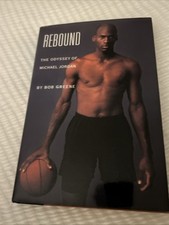 Rebound Odyssey of Michael Jordan Bob Greene 1995, Hard 1st Edition First Print