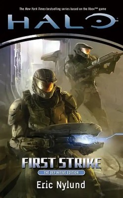 First Strike: The Definitive Edition (Halo (Tor Paperback)) - Nylund, Eric S.