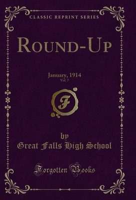 Round-Up, Vol. 7: January, 1914 (Classic Reprint)