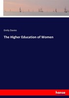 Emily Davies | The Higher Education Of Women | Taschenbuch | Englisch (2017)