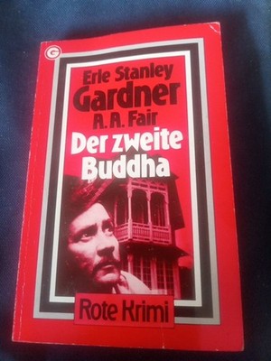 Erle Stanley Gardner A.A.Fair Der zweite Buddha 1984