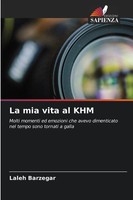 La Mia Vita Al KHM Laleh Barzegar Taschenbuch Italienisch 2026 Edizioni Sapienza