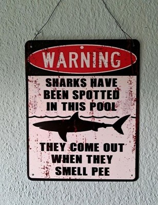 Deko Schild Blechschild Hai Pool Sharks have been spottet in this pool neu!