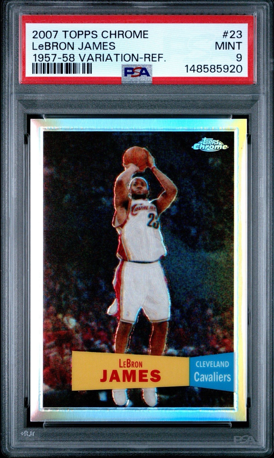 2007 TOPPS CHROME REFRACTOR #23 LeBRON JAMES 1957-58 VARIATION #/999 PSA 9