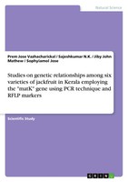 Prem Jose Vazhacharickal (U. A.) | Studies On Genetic Relationships Among Six...