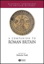 A Companion to Roman Britain by Malcolm Todd (English) Paperback Book