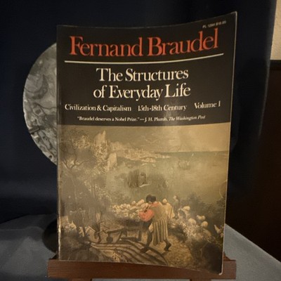 Fernand Braudel Structures of Everyday Life Vol 1 Civ & Capitalism PB