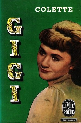 Gigi (Le Livre de Poche) Colette: