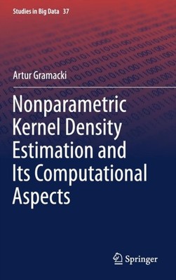 Gramacki - Nonparametric Kernel Density Estimation and Its Computation - X555z