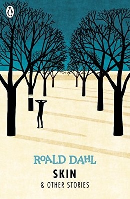 Skin and Other Stories (Dahl Fiction) by Dahl, Roald 0141365587 FREE Shipping