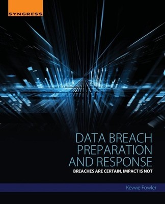 Fowler - Data Breach Preparation and Response - New paperback or softb - X555z