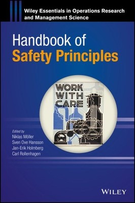 Handbook of Safety Principles, Hardcover by Moller, Niklas; Hansson, Sven Ove...