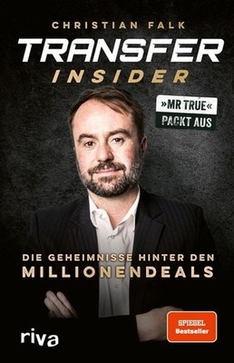 Transfer-Insider Die Geheimnisse hinter den Millionendeals