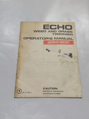 ECHO SRM-200 WEED & GRASS TRIMMER OPERATORS MANUAL