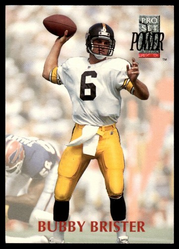 1992 Pro Set Power BUBBY BRISTER #6 Pittsburgh Steelers - FREE Ship!