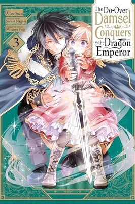 The Do-Over Damsel Conquers the Dragon Emperor, Vol. 3 (manga) by Anko Yuzu