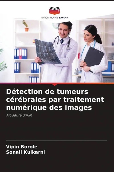 Vipin Borole (U. A.) | DéTection De Tumeurs CéRéBrales Par Traitement...-image