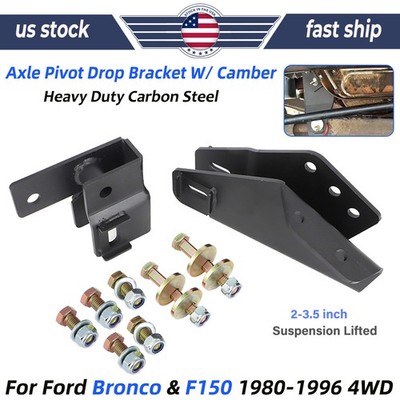 Axle Pivot Drop Bracket W/ Camber For Ford Bronco F150 80-96 4WD 2-3.5'' Lift Kit