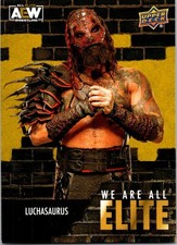 2023 Upper Deck AEW All Elite Wrestling - We Are All Elite LUCHASAURUS