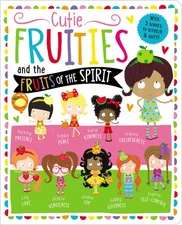 Cutie Fruities: Scratch'n'Sniff and Glitter! by Thomas Nelson